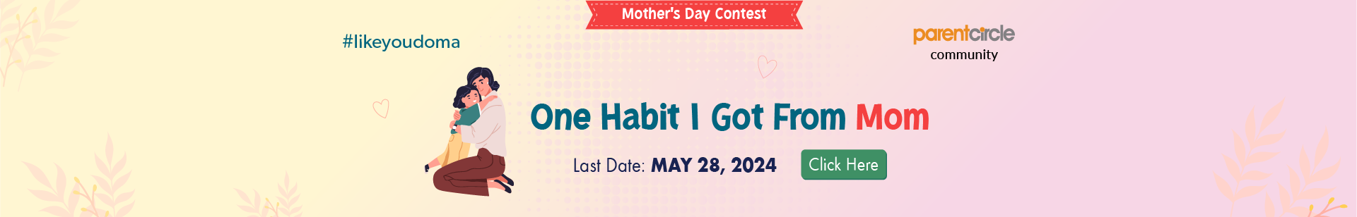 Mother's Day Contest - One Habit I Got From Mom